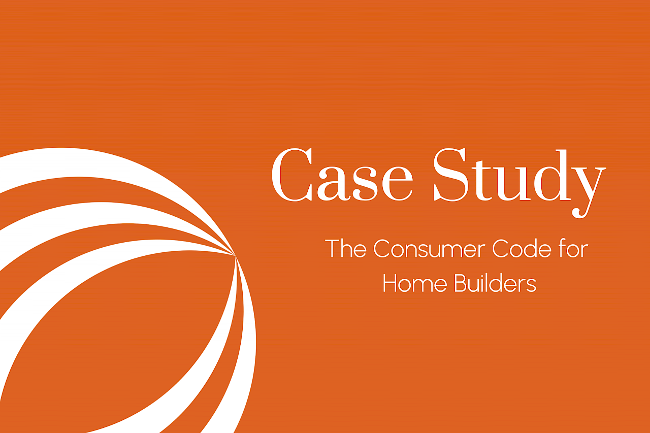 The Consumer Code for Home Builders